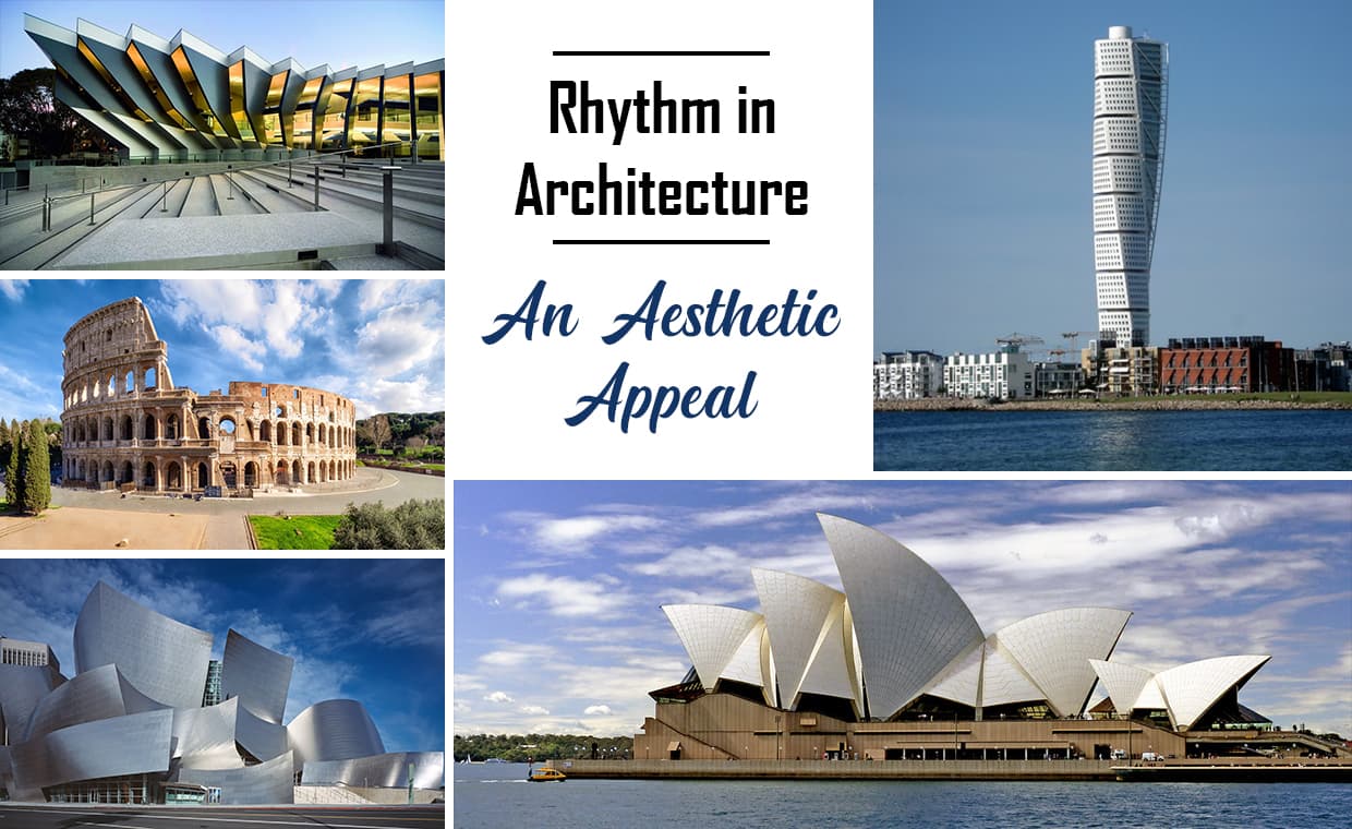 Rhythm in Architecture Rhythm in Architecture