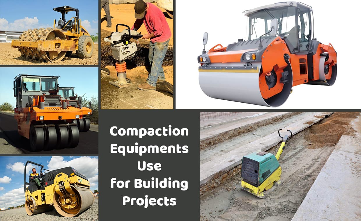 Compaction Equipment Use for Building Projects – 01 – 0208070002 Compaction Equipment Use for Building Projects