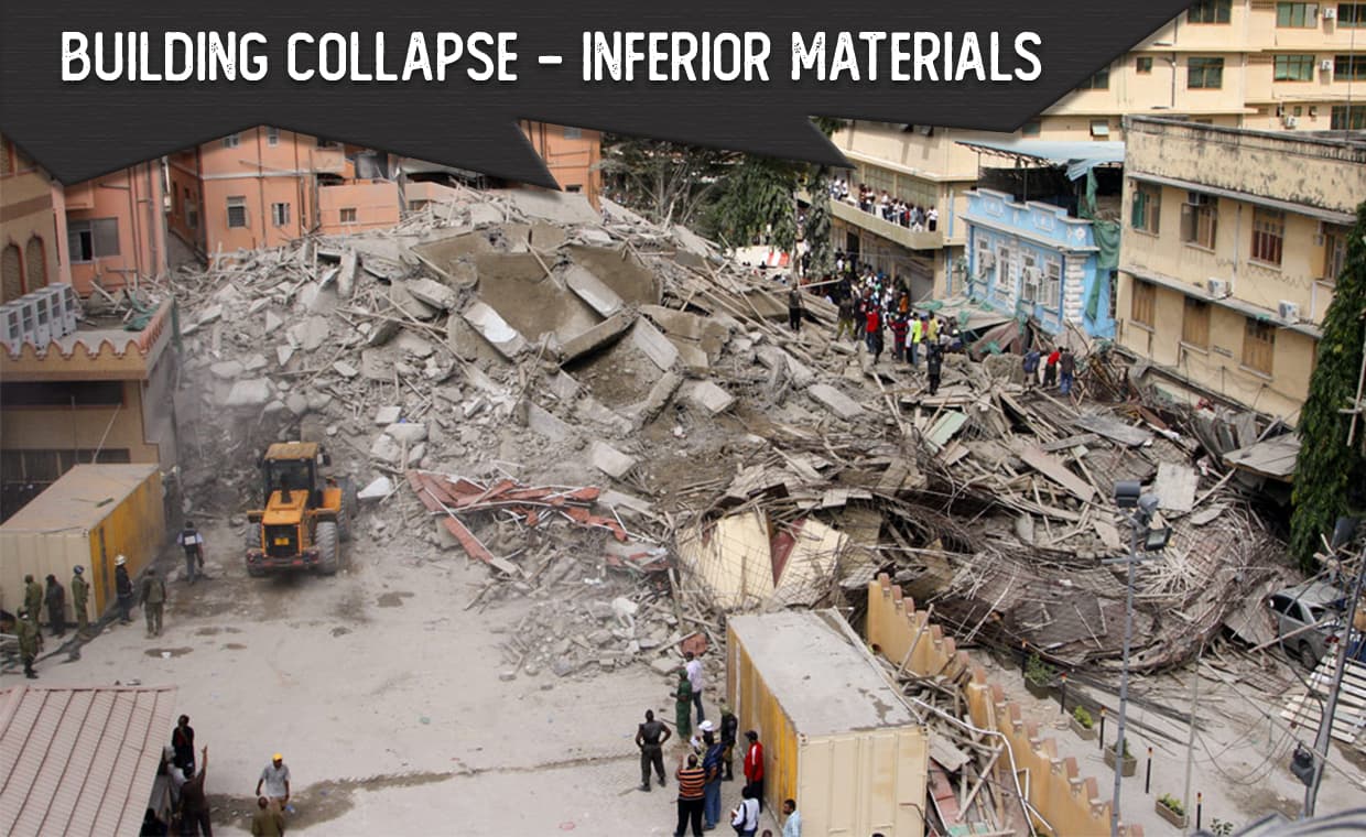 Building Collapse Due to Use of Inferior Materials – 01 – 0707130002 Building collapse Due to Use of Inferior Materials