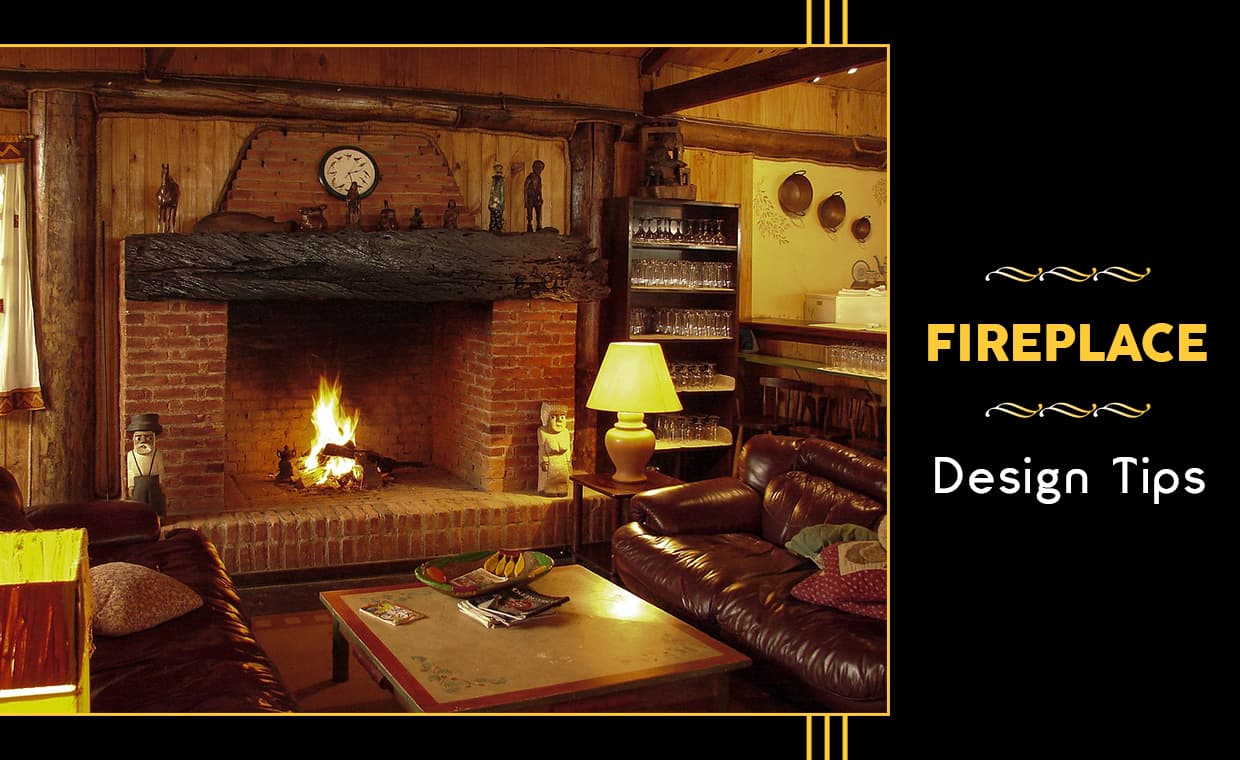 8 Tips to Design Your Fireplace in a Home! – 01 – 0102040012 8 Tips to Design Your Fireplace in a Home!