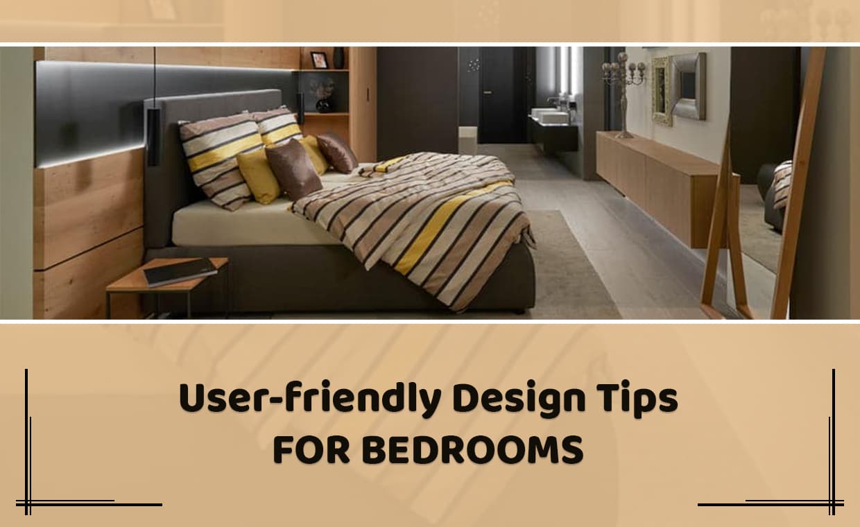 User-friendly Design Tips For Bedrooms – 01 – 0501060001 User-friendly Design Tips For Bedrooms