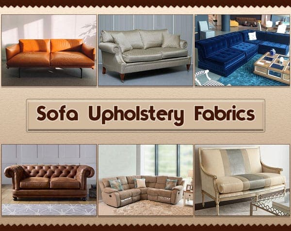 Types of Sofa Upholstery fabrics – 01 – 0504030004 Types of Sofa Upholstery fabrics
