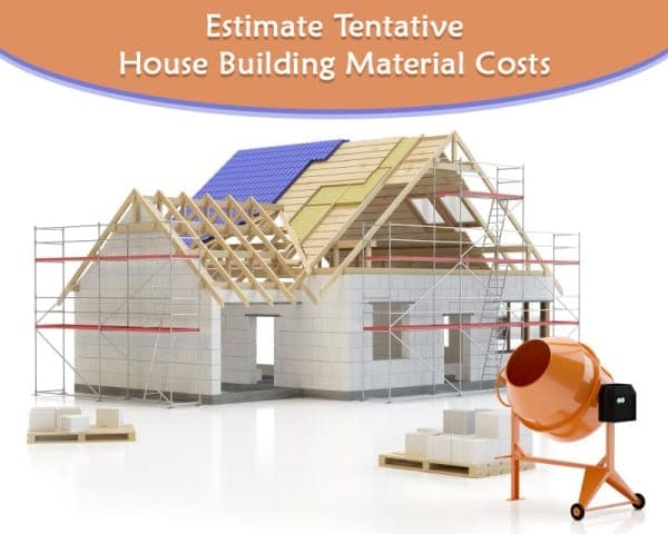 Estimate Home Construction Costs – 00 – 0204090001