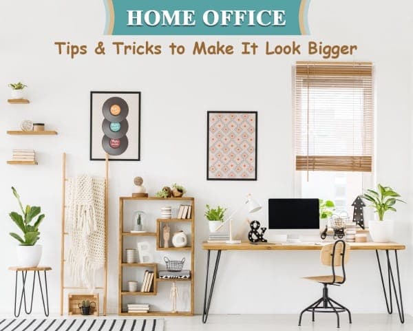 Make your Home Office Look Big – 00 – 0503130001 Make your Home Office look Big