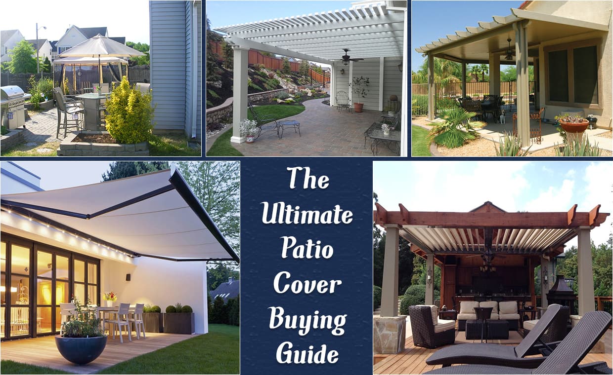 The Ultimate Patio Cover Buying Guide – 01 – 020506010033 The Ultimate Patio Cover Buying Guide