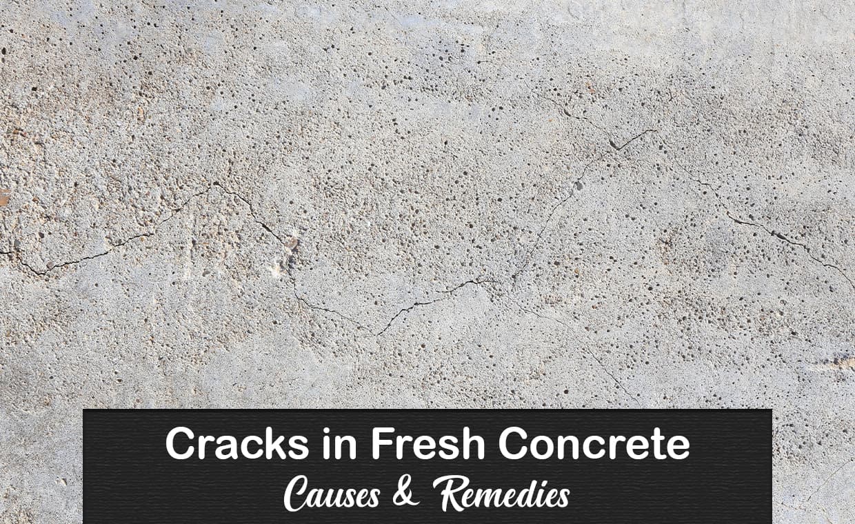 Cracks in Fresh Concrete – Causes & Remedies – 01 – 0702050011 Cracks in Fresh Concrete - Causes & Remedies