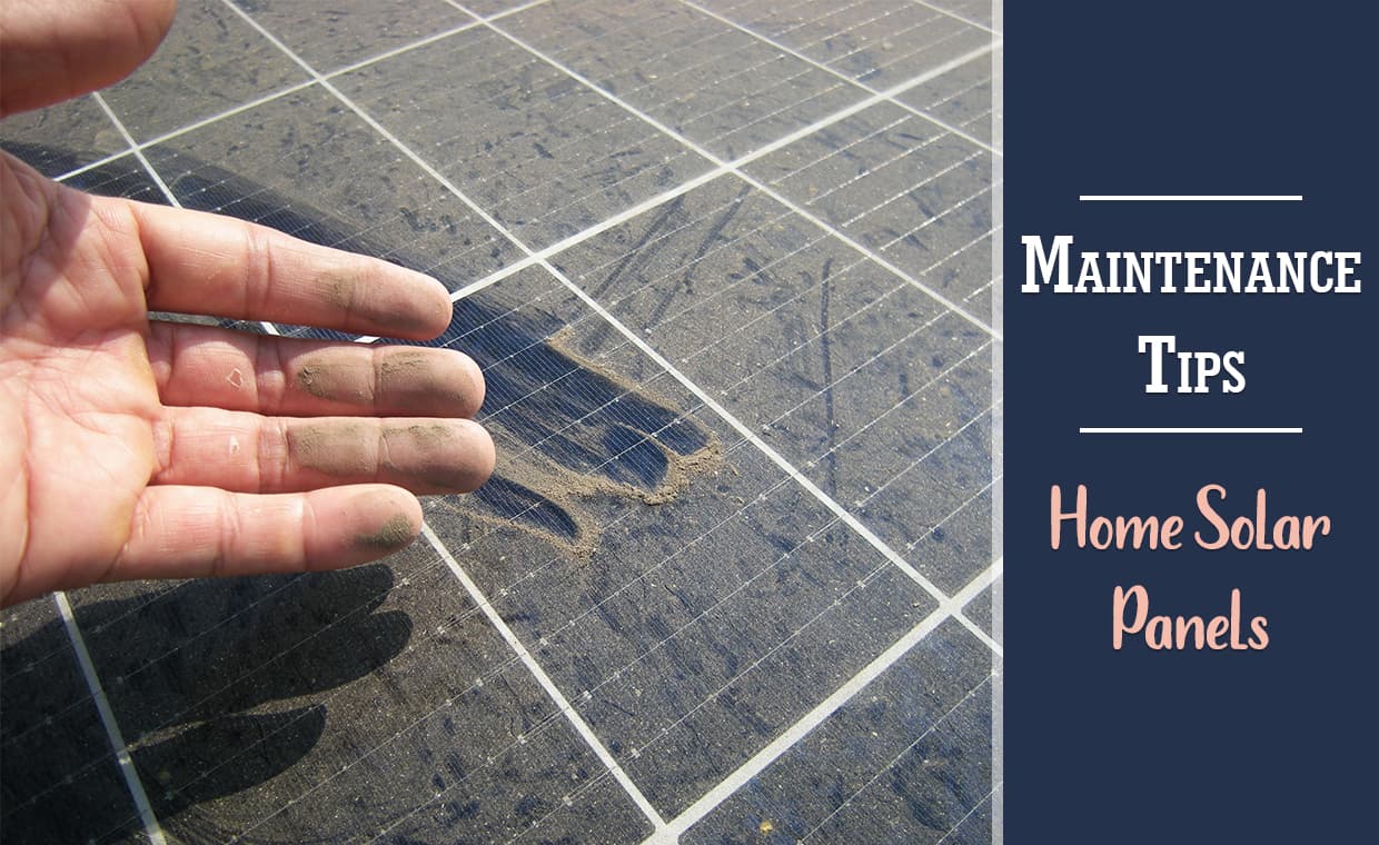Maintain Solar Panels at Home Maintain Solar Panels at Home