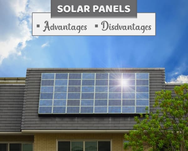 Advantages & Disadvantages of Solar Panels – 01 – 0609040004 Pros and Cons of Solar Power