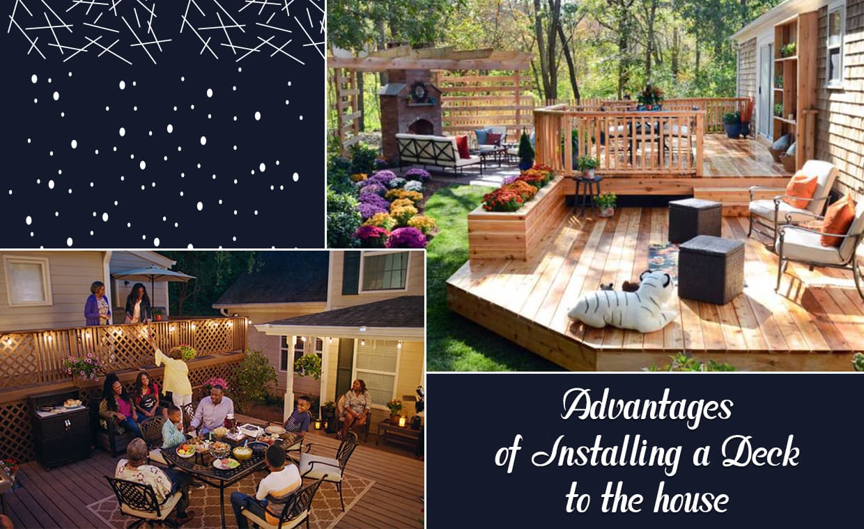 Advantages of Installing a Deck to the House – 01 – 1402150002 Advantages of Installing a Deck to the House