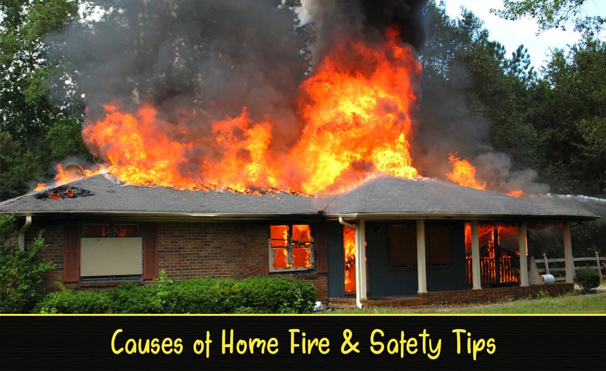 Causes of Home Fire & Safety Tips – 01 – 0608030003 Causes of Home Fire & Safety Tips