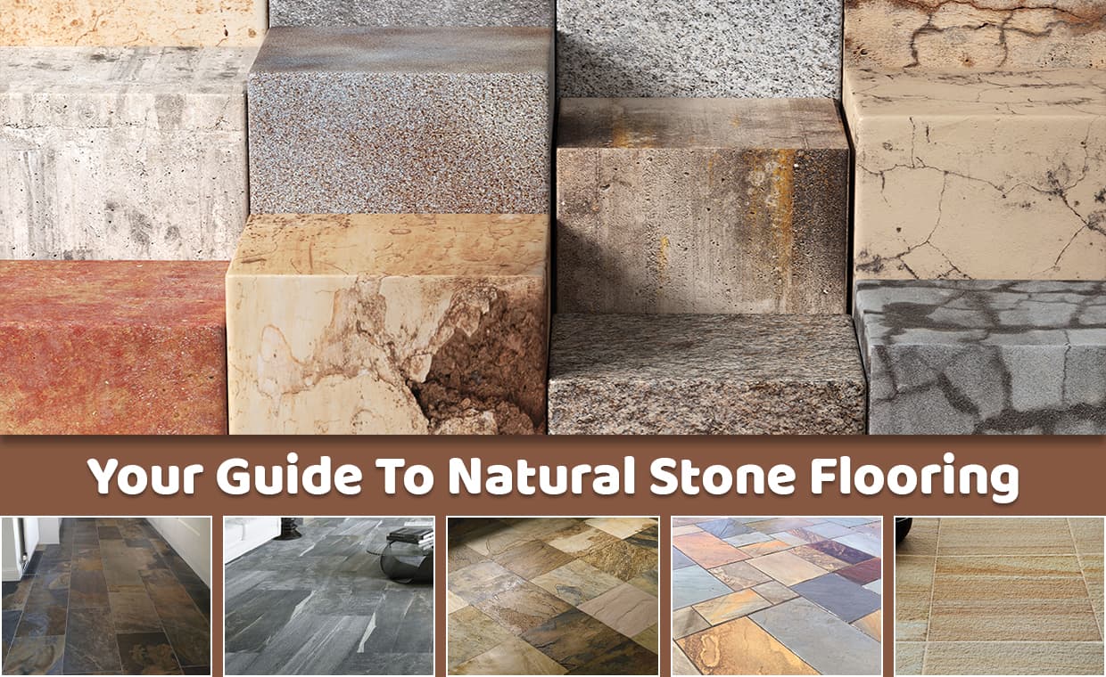 Your Guide To Natural Stone Flooring – 01 – 0307040007 Your Guide To Natural Stone Flooring
