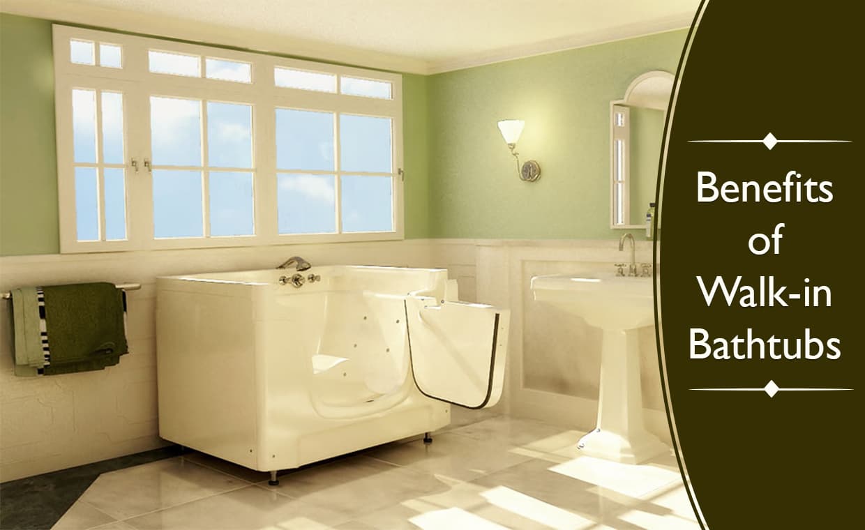 Benefits of Walk-in Bathtubs – 01 – 0503080009 Benefits of Walk-in Bathtubs
