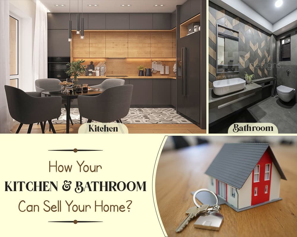 How Your Kitchen & Bathroom Can Sell Your Home – 01 – 0802020008 How Your Kitchen & Bathroom Can Sell Your Home?
