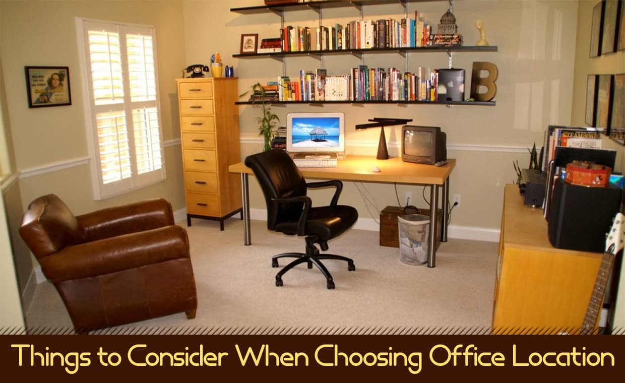 Things to Consider When Choosing Office Location – 01 – 0503130005 Things to Consider When Choosing Office Location