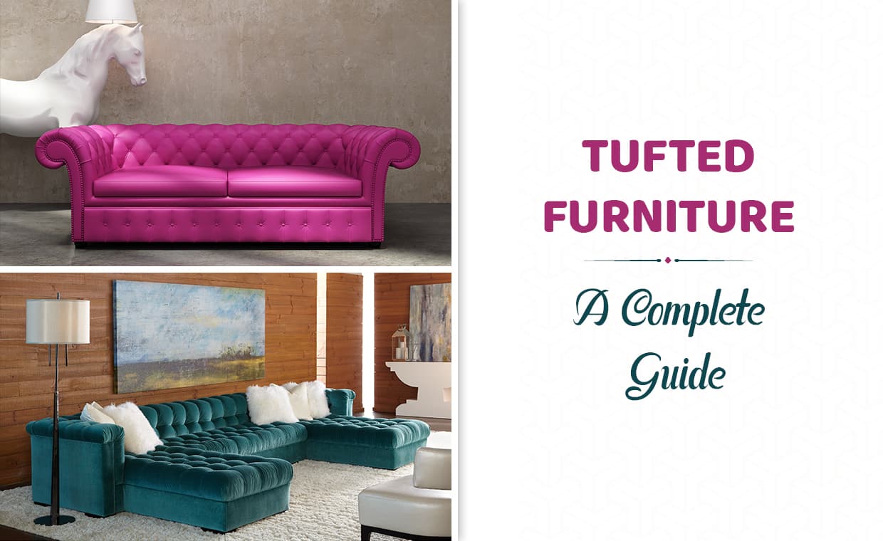 Tufted Furniture – A Complete Guide – 01 – 0506100006 Tufted Furniture - A Complete Guide