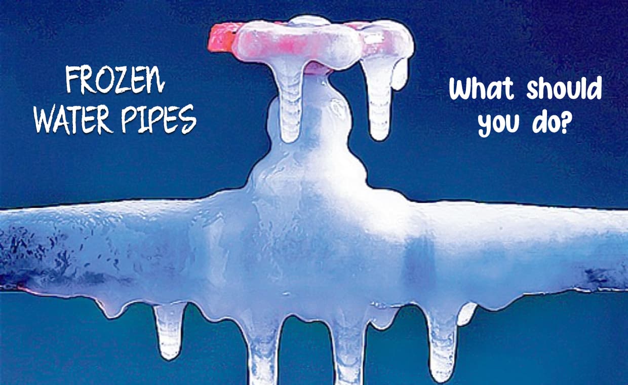 Frozen Water Pipes – What should you Do – 01 – 0601120005 Frozen Water Pipes - What should you Do