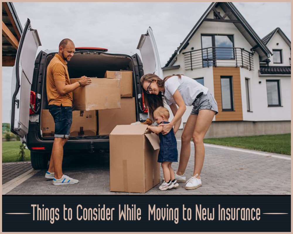 Moving to New Insurance – 01 – 0806010007 Moving to New Insurance