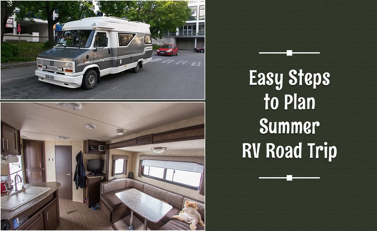 Easy Steps to Plan Summer RV Road Trip – 01 – 0107120003 Easy Steps to Plan Summer RV Road Trip