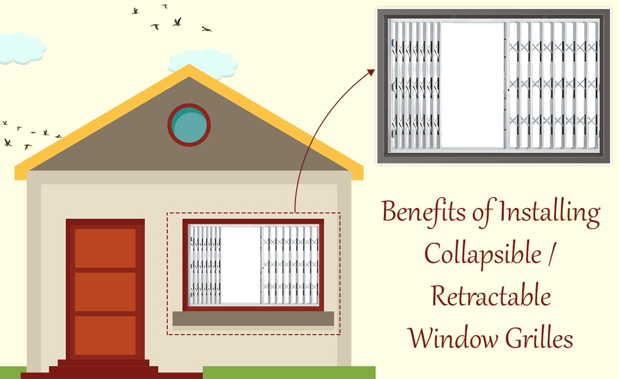 Benefits of Installing Collapsible – Retractable Window Grilles – 01 – 0614070001 Benefits of Installing Collapsible - Retractable Window Grilles
