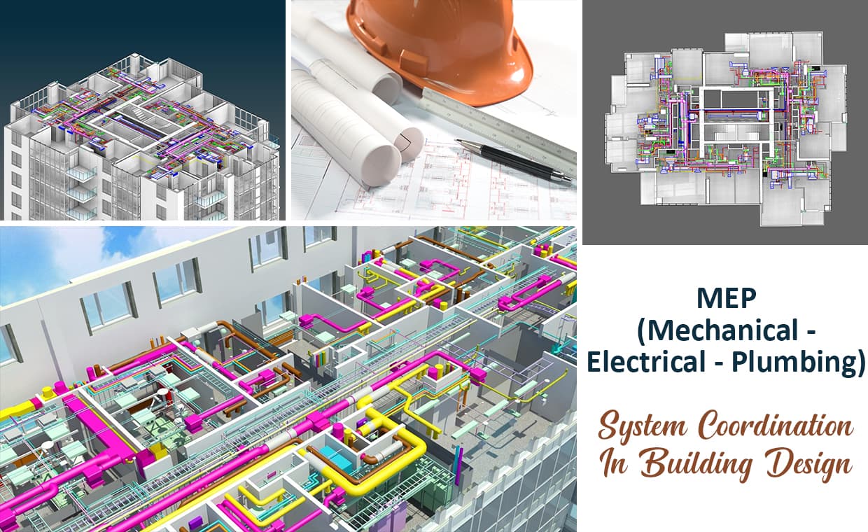 MEP (Mechanical – Electrical – Plumbing) System Coordination In Building Design – 01 – 0205150004 MEP (Mechanical - Electrical - Plumbing) System Coordination In Building Design