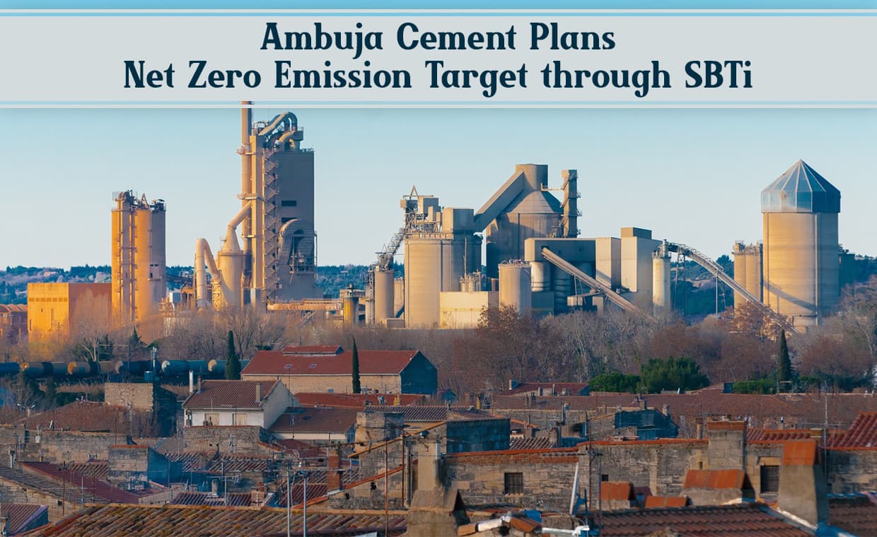 Ambuja Cements Plans Net Zero Emissions Ambuja Cements Plans Net Zero Emissions