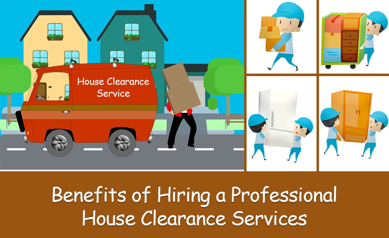 Benefits of Hiring a Professional House Clearance Services – 01 – 0504170032 Professional House Clearance Service