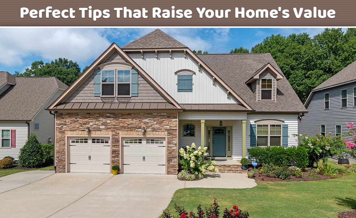 Increase Your Home’s Value Increase Your Home's Value