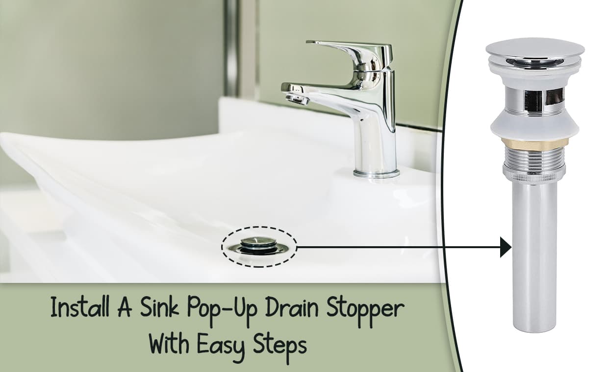 Install A Sink Pop-Up Drain Stopper With Easy Steps – 01 – 0504130010 Install A Sink Pop-Up Drain Stopper With Easy Steps