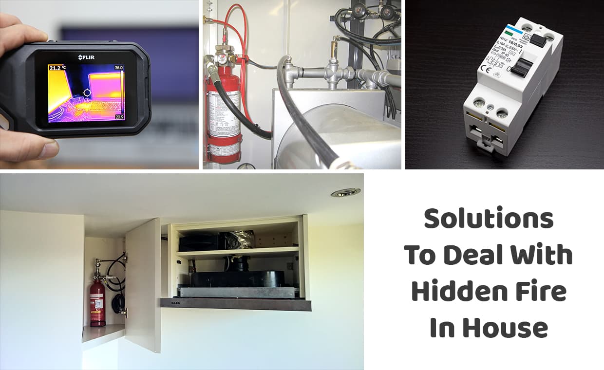Solutions To Deal With Hidden Fire In House – 01 – 0608010003 Solutions To Deal With Hidden Fire In House