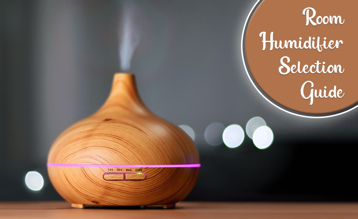 Room Humidifier Selection Guide – 01 – 0516020006 Room Humidifier Selection Guide