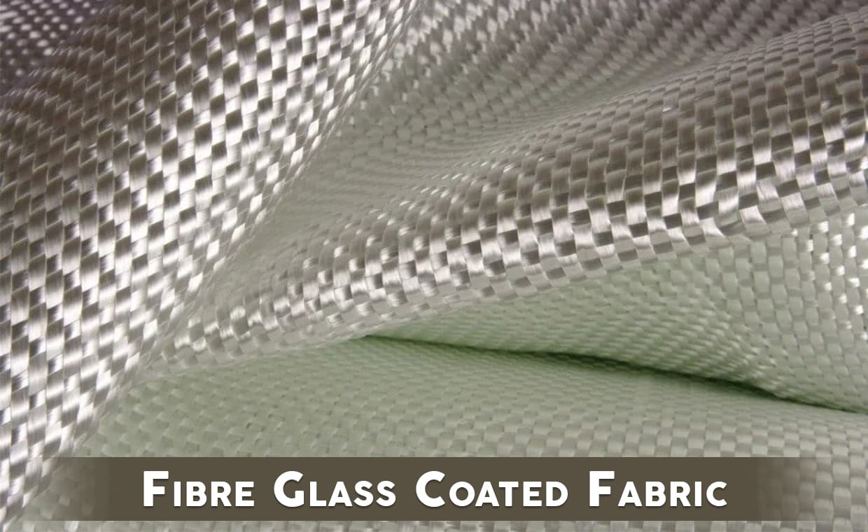 Fibre Glass Coated Fabrics – 01 – 0316010005 Fibre Glass Coated Fabrics