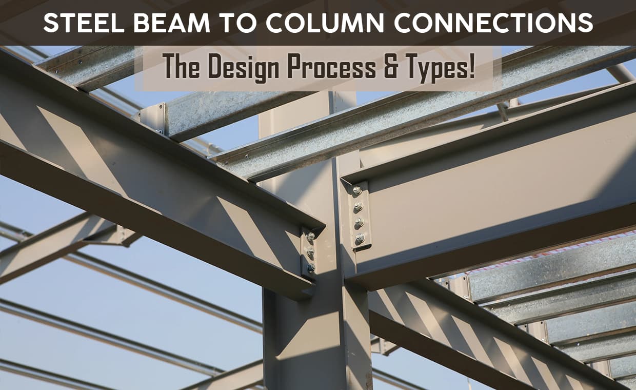 Steel Beam to Column Connections Steel Beam to Column Connections