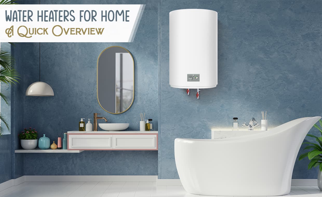 Water Heater Basics Water Heater Basics