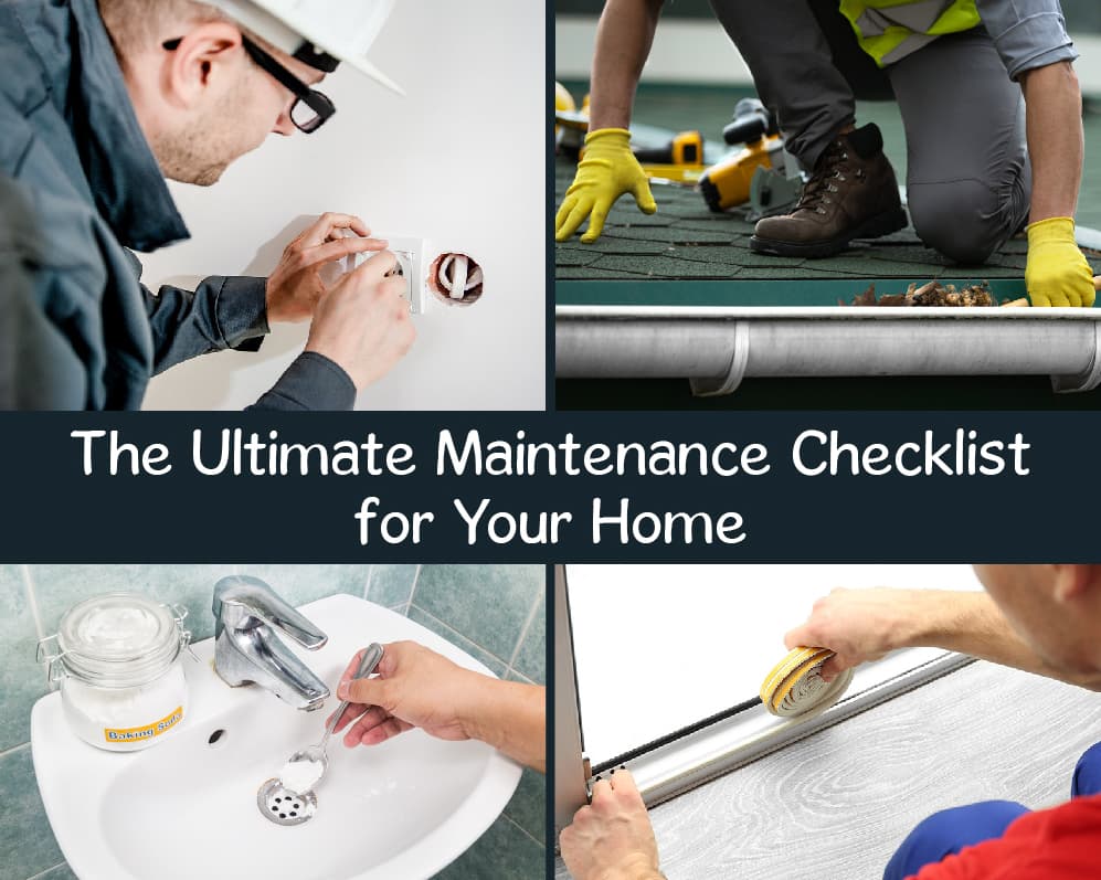 Home Maintenance Checklist Home Maintenance Checklist