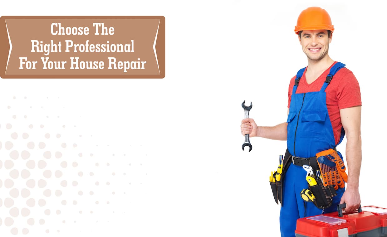 Hiring A Professional For House Repair Hiring A Professional For House Repair