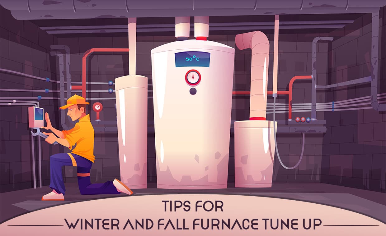 Fall Furnace Tune Up Fall Furnace Tune Up