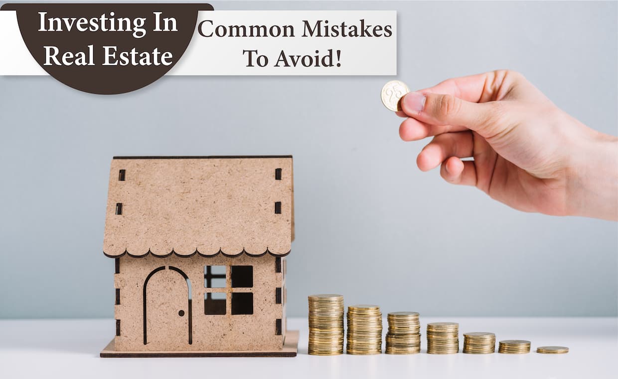 Real Estate Investing Mistakes Real Estate Investing Mistakes