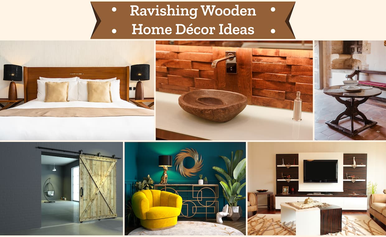 Ravishing Wooden Home Décor Ideas Ravishing Wooden Home Décor Ideas