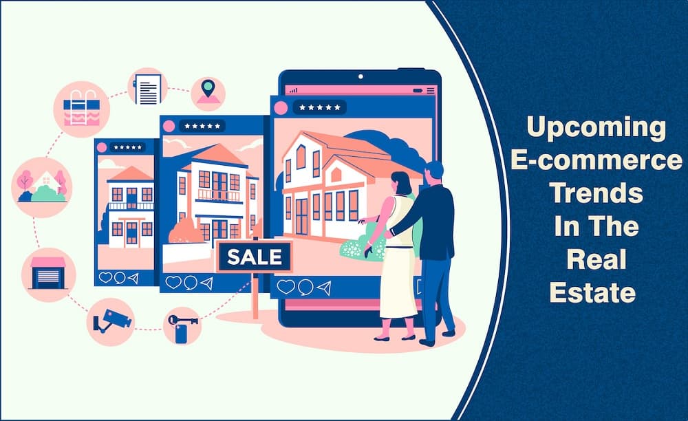 Future of E-commerce in the Real Estate Sector Future of E-commerce in the Real Estate Sector