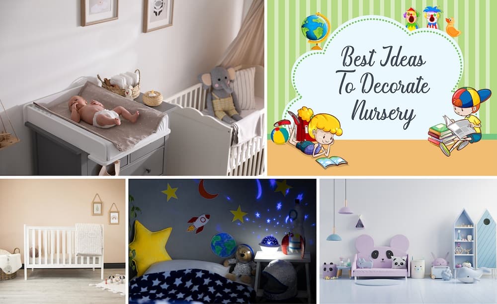 Best Ideas To Decorate Nursery Best Ideas To Decorate Nursery