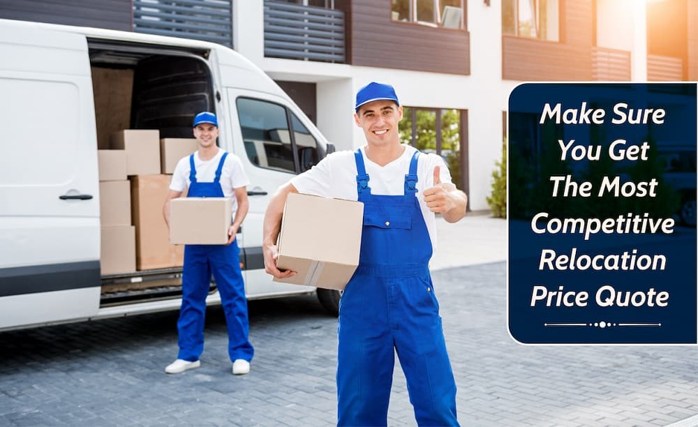 Most Competitive Relocation Price Quote Most Competitive Relocation Price Quote