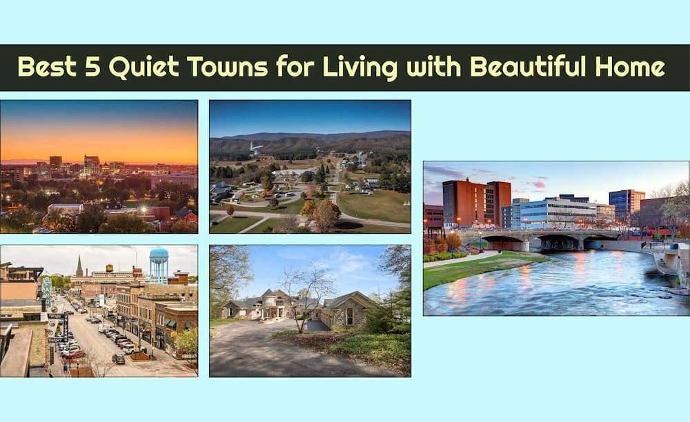 Best 5 Quiet Town for Living with Beautiful Home Best 5 Quiet Town for Living with Beautiful Home
