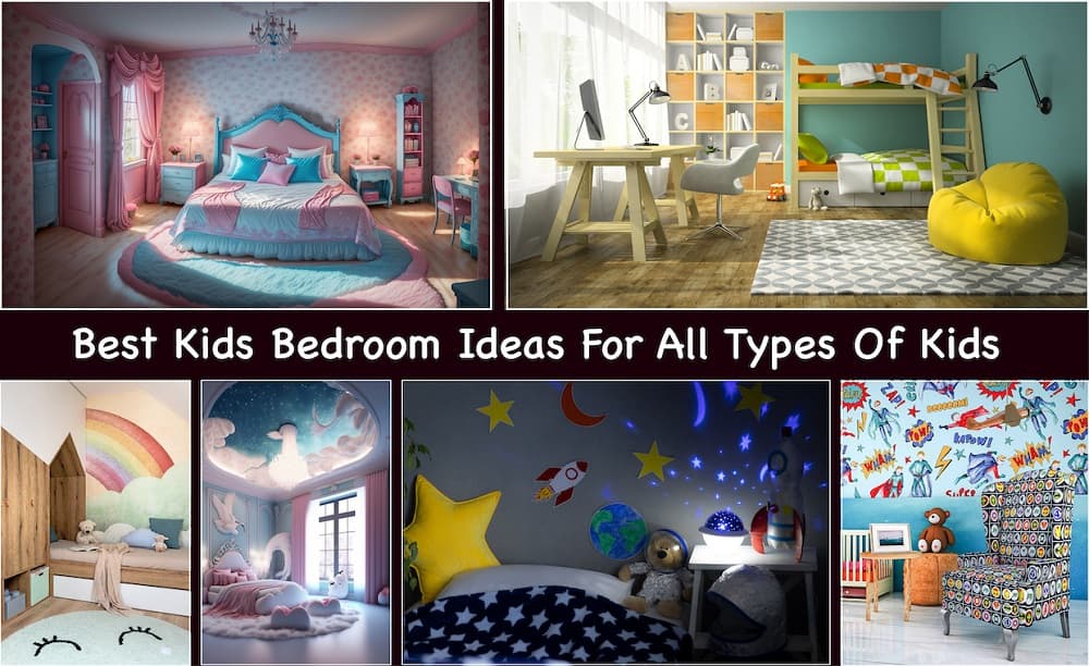 Best Kids Bedroom Ideas For All Types Of Kids Best Kids Bedroom Ideas For All Types Of Kids