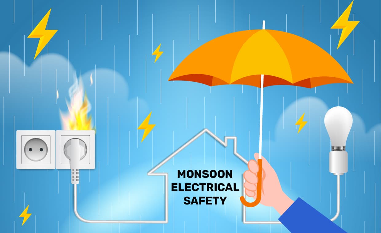 Electrical Safety Tips for Monsoon Electrical Safety Tips for Monsoon