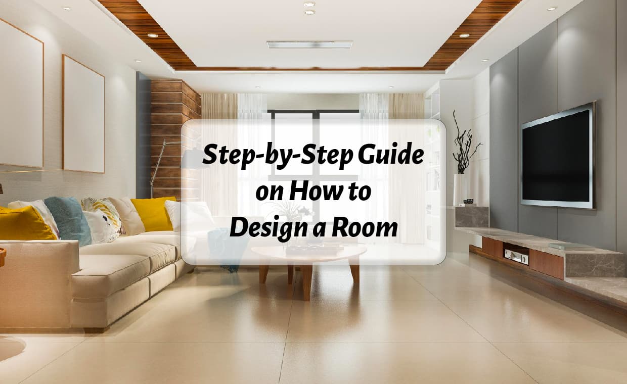 How to Design a Room How to Design a Room