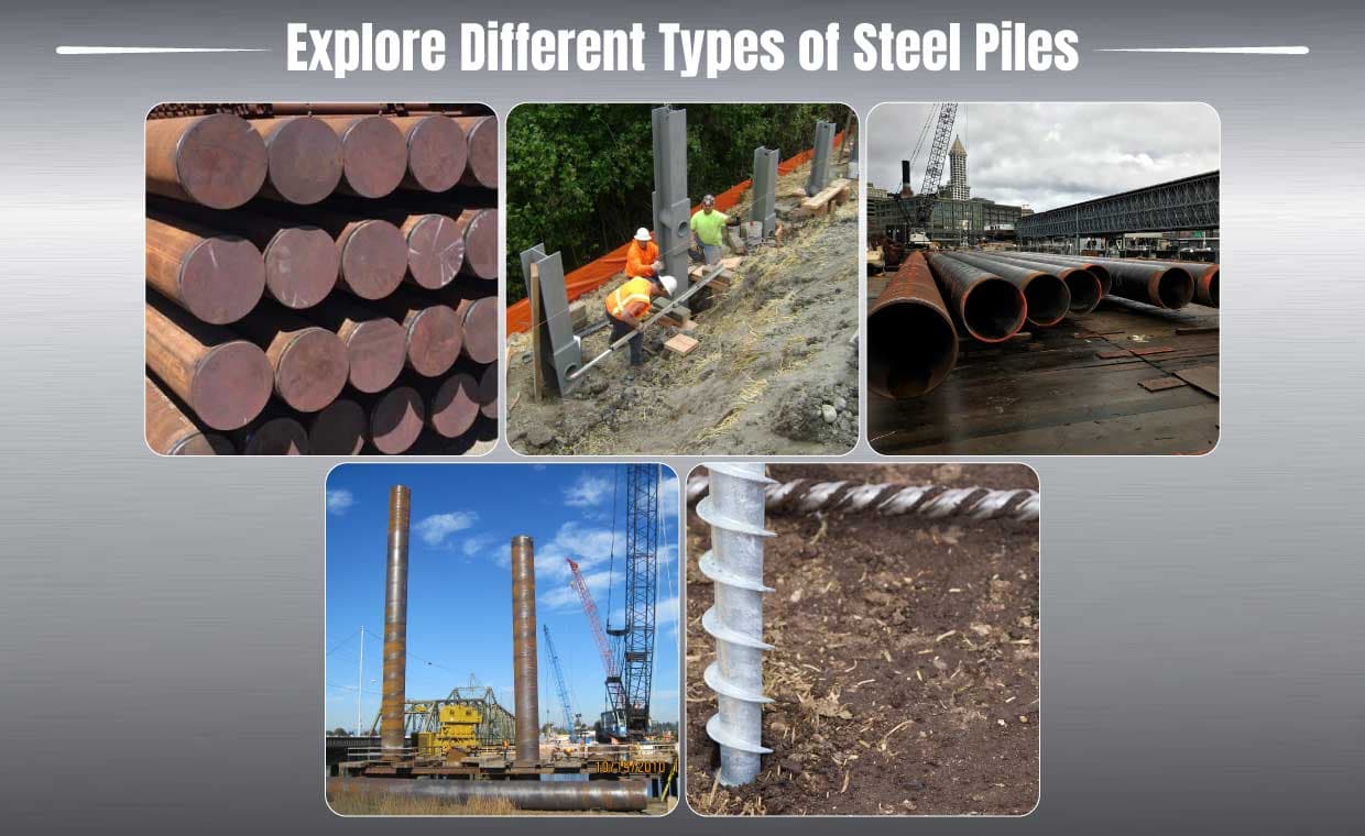 Types of Steel Piles Types of Steel Pile